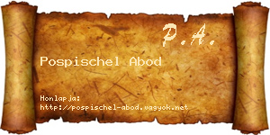 Pospischel Abod névjegykártya